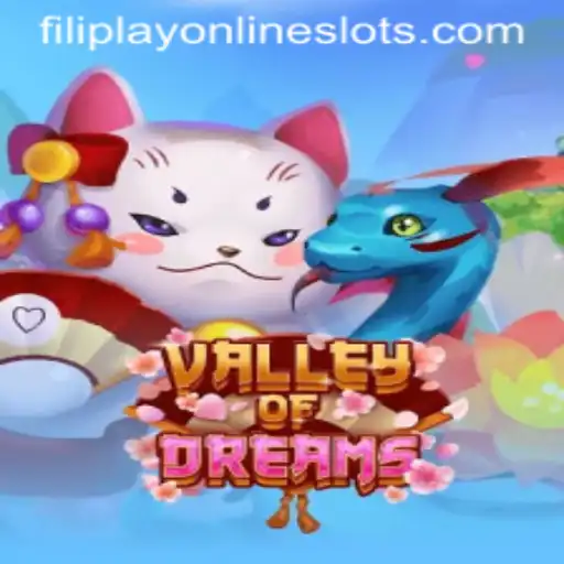 Explore the Captivating World of ValleyofDreams with Filiplay