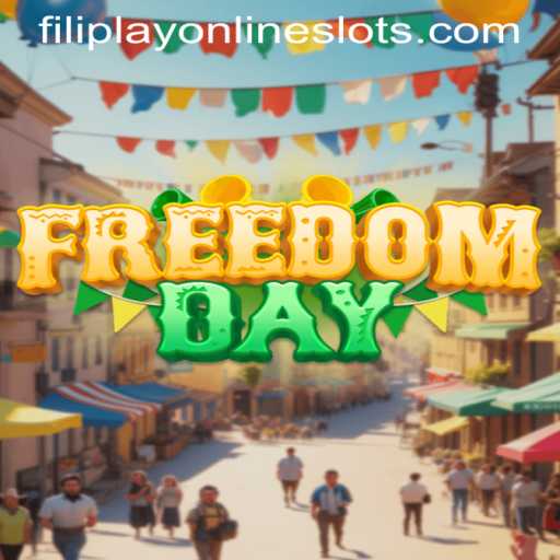 Explore the Thrilling World of FreedomDay with Filiplay