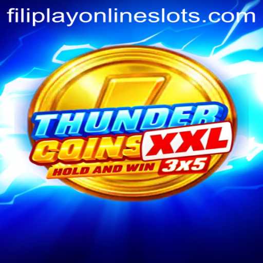 Discover the Excitement of ThunderCoinsXxl - An Epic Journey in the Filiplay Universe